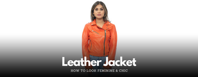 How to Make a Leather Jacket Look Feminine and Chic