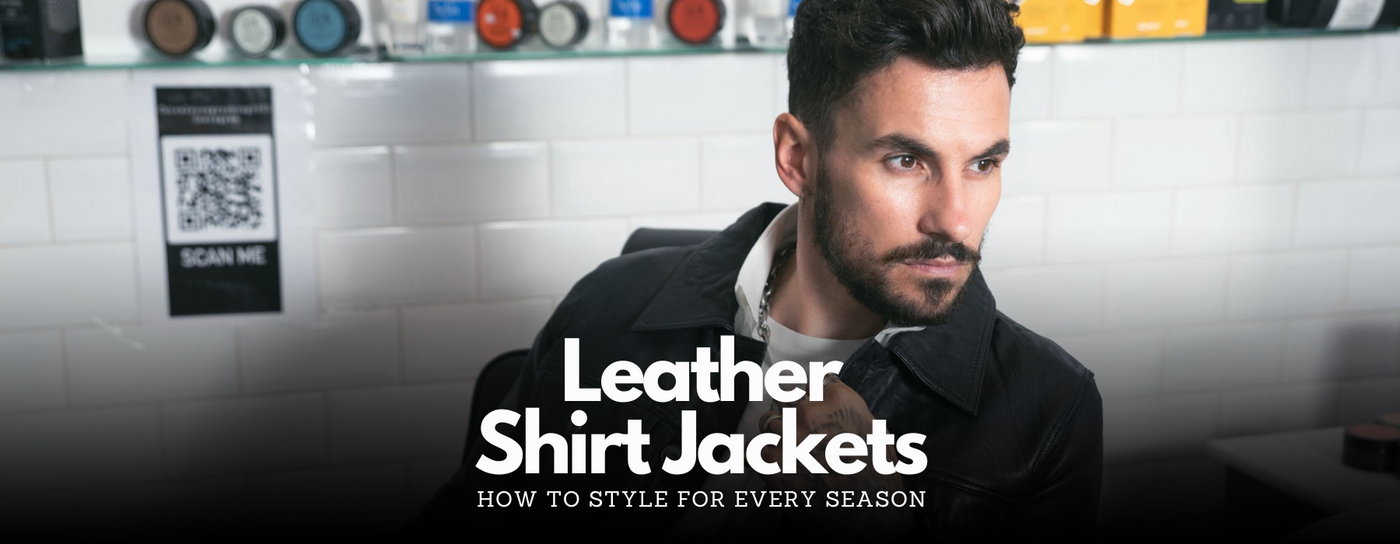 How to Style a Leather Shirt Jacket for Every Season