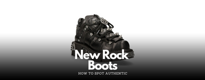How to Spot Authentic New Rock Boots
