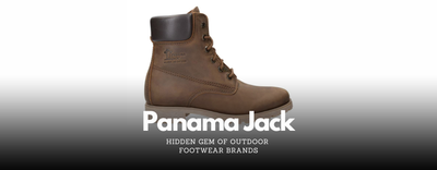 Why Panama Jack Is the Hidden Gem of Outdoor Footwear Brands