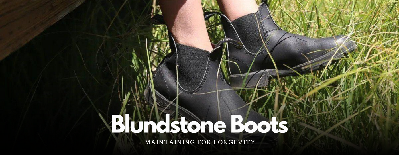 Maintaining Blundstone Boots for Longevity: The Ultimate Guide