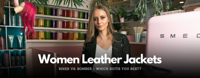 Women’s Leather Jackets: Biker vs. Bomber – Which Suits You Best?