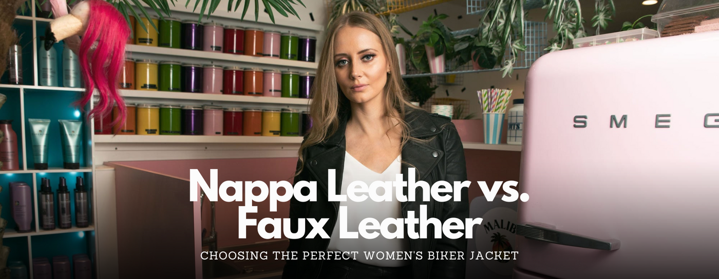 Nappa Leather vs. Faux Leather: Choosing the Perfect Women's Biker Jacket